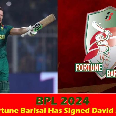 Fortune Barisal Has Signed David Miller | BPL 2024