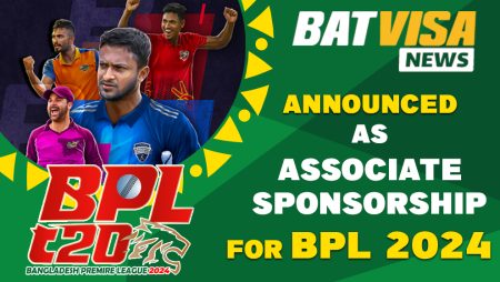 Batvisa.news Announced As Associate Sponsorship For  BPL 2024