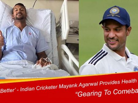 Mayank Agarwal Gives An Update On His Health